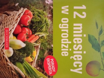 12 miesięcy w ogrodzie. Jerzy Woźniak NOWA
