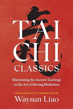 TAI CHI CLASSICS - Waysun Liao [KSIĄŻKA]