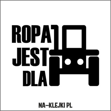 wlepy na samochód ropa jest dla NAKLEJKA