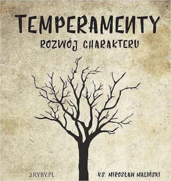 TEMPERAMENTY - ROZWÓJ CHARAKTERU MIRO.. AUDIOBOOK