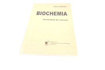 Dziuba Biochemia przewodnik do ćwiczeń