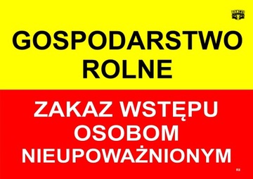 TABLICA INFORMACYJNA GOSPODARSTWO ROLNE ZAKAZ