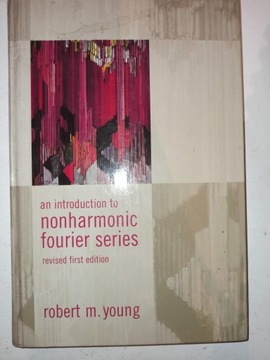 AN INTRODUCTION TO NONHARMONIC FOURIER SERIES