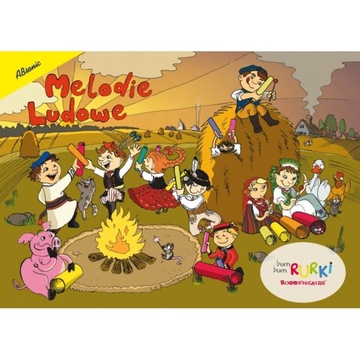KSIĄŻKA MELODIE LUDOWE - BUM BUM RURKI
