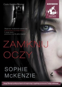 Zamknij oczy Sophie McKenzie Audiobook