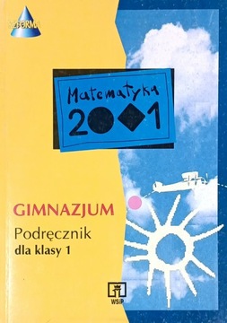 Matematyka 2001 Podręcznik kl. 1 gimnazjum WSIP 1999