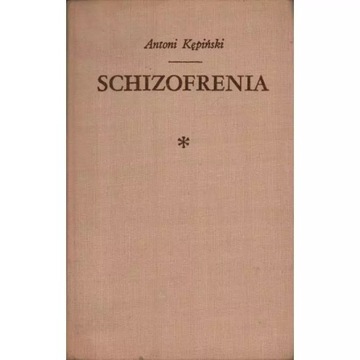 Schizofrenia Antoni Kępiński