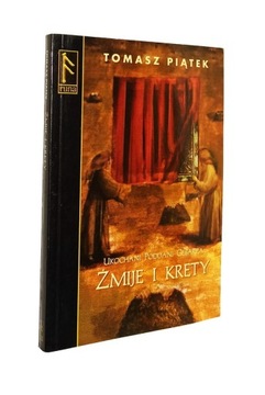 ŻMIJE I KRETY TOMASZ PIĄTEK
