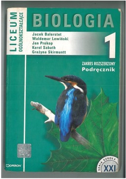Biologia 1. Zakres rozszerzony. Podręcznik dla liceum ogólnokształcącego