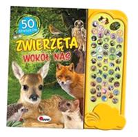 50 DŹWIĘKÓW ZWIERZĘTA WOKÓŁ NAS ELŻBIETA..