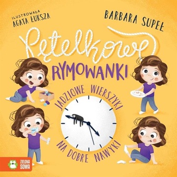 PĘTELKOWE RYMOWANKI. JADZIOWE WIERSZYKI NA DOBRE..