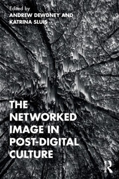 The Networked Image in Post-Digital Culture group