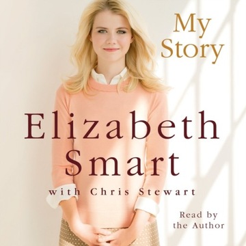 My Story - Smart, Elizabeth AUDIOBOOK