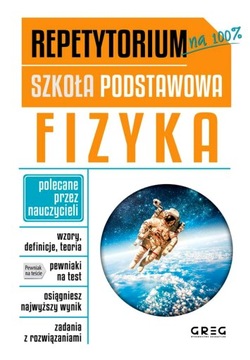 FIZYKA. REPETYTORIUM SZKOŁA PODSTAWOWA