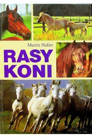 Rasy koni Martin Haller