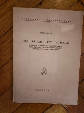 Druki Łużyckie i Łużyc Dotyczące - Zofia Walczy ŁUŻYCE