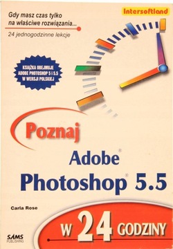 POZNAJ ADOBE PHOTOSHOP 5.5, Carla Rose