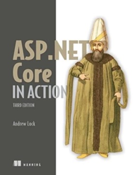 ASP.NET Core in Action, Third Edition ANDREW LOCK