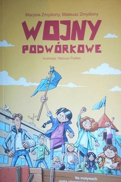 Wojny podwórkowe - Maria Zmyślony