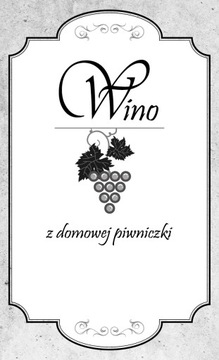 10 szt. naklejki etykiety WINO z domowej piwniczki