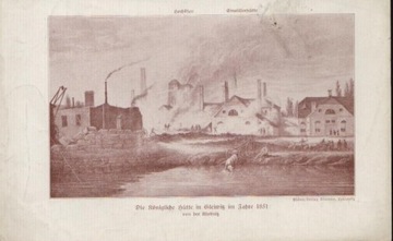 g0119 Die Königliche Hütte in Gleiwitz im Jahre 1851. Ca.1920
