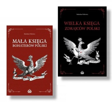 Pakiet WIELKA KSIĘGA ZDRAJCÓW POLSKI + MAŁA KSIĘGA BOHATERÓW R. Patlewicz