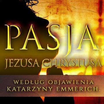 PASJA JEZUSA CHRYSTUSA KATARZYNA EMMERICH AUDIOBOOK