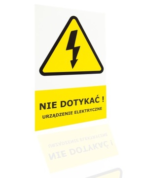 TABLICZKA UWAGA NIE DOTYKAĆ URZĄDZENIE ELEKTRYCZNE | POD NAPIĘCIEM |32x21cm