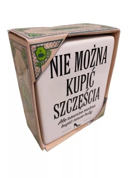 SKARBONKA NIE MOŻNA KUPIC SZCZĘŚCIA ALE ZAWSZE MOZNA KUPIC BUTY