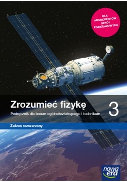 ZROZUMIEĆ FIZYKĘ 3 LO PODRĘCZNIK ROZSZERZONY 2021