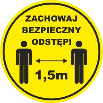 Naklejka ZACHOWAJ ODSTĘP BEZPIECZNA ODLEGŁOŚĆ 1,5m