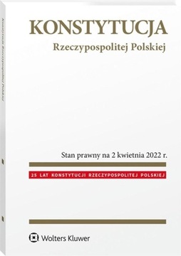 KONSTYTUCJA RZECZYPOSPOLITEJ POLSKIEJ. PRZEPISY