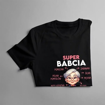 Super babcia pomocna pełna pomysłów koszulka na prezent dla babci