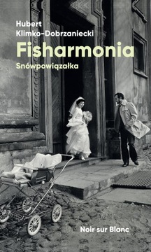 (e-book) Fisharmonia. Snówpowiązałka