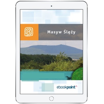Masyw Ślęży. Miniprzewodnik