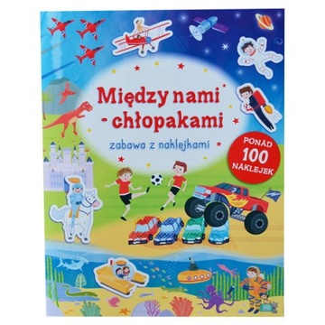 Książeczka Zabawa z naklejkami Między chłopakami