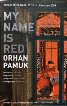 ORHAN PAMUK - MY NAME IS RED