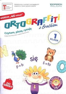 ORTOGRAFFITI Z BRATKIEM KLASA 1 CZYTAM, PISZĘ,...