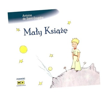 MAŁY KSIĄŻĘ AUDIOBOOK ANTOINE DE SAINT-EXUPERY,