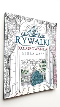 Rywalki. Kolorowanka Kiera Cass
