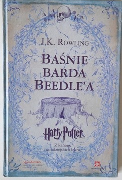BAŚNIE BARDA BEEDLE'A Rowling