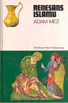 RENESANS ISLAMU Adam Mez