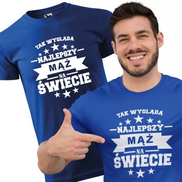 Koszulka PREZENT DZIEŃ CHŁOPAKA Najlepszy Mąż L