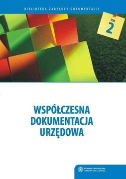 WSPÓŁCZESNA DOKUMENTACJA URZĘDOWA