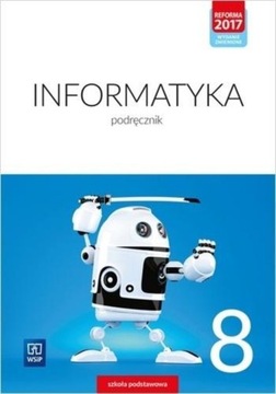 Informatyka podręcznik dla klasy 8 szkoły podstawowej