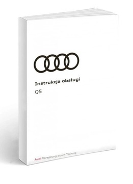 Audi Q5 ll FY 10 wersji 2016-20+Navi Instrukcja Ob