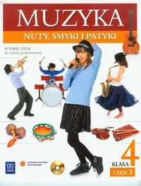 Muzyka Nuty, smyki i patyki 4 Podręcznik z płytą C