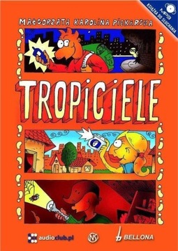 TROPICIELE - MAŁGORZATA PIEKARSKA. AUDIOBOOK