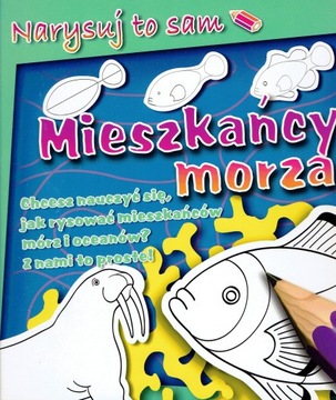Narysuj to sam Mieszkańcy morza