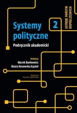 SYSTEMY POLITYCZNE PODRĘCZNIK AKADEMICKI .. EBOOK